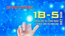 Nhiệt liệt Chào mừng ngày Khoa học và Công nghệ Việt Nam 18-05