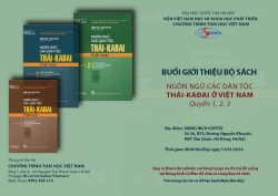 Giới thiệu bộ sách: Ngôn ngữ các dân tộc Thái - Kadai ở Việt Nam