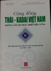 Cộng đồng Thái – Kadai Việt Nam: Những vấn đề phát triển bền vững