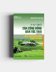 Sách mới: Vai trò của cộng đồng dân tộc Thái trong phát triển bền vững vùng Tây Bắc